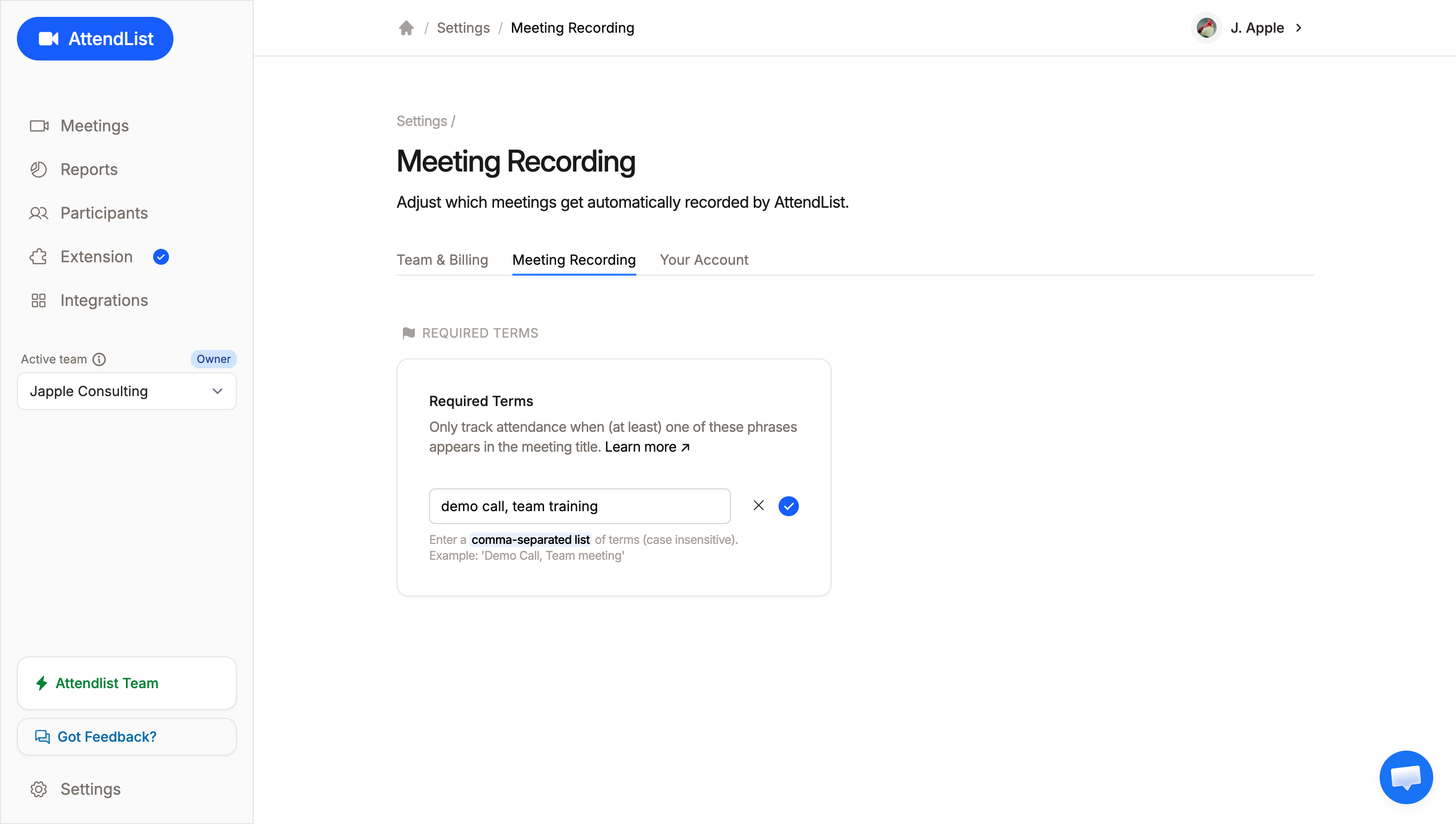 Configure conditional tracking in your meeting recording settings page. Each term should be comma-separated, and is case in-sensitive.