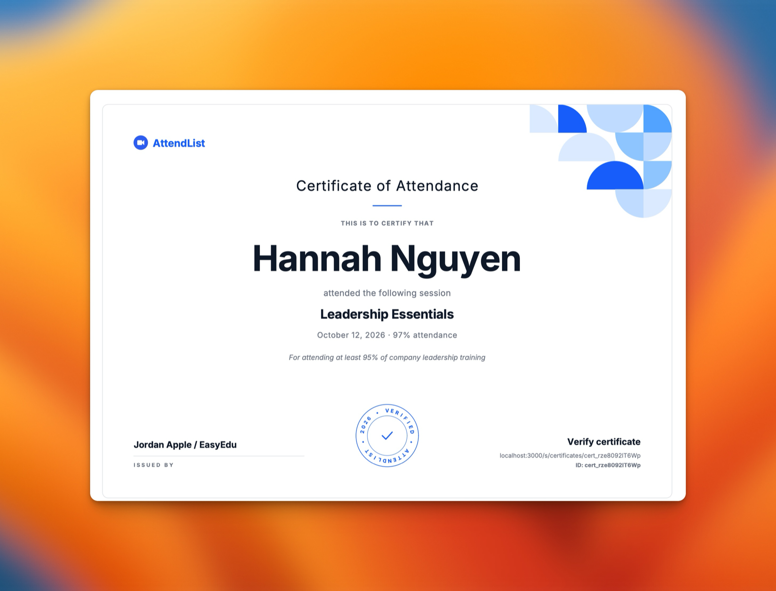 An example certificate of attendance issued by AttendList, with the participant's name, the session, the date, their attendance, the issuer and a verification link. The details shown are fictional.